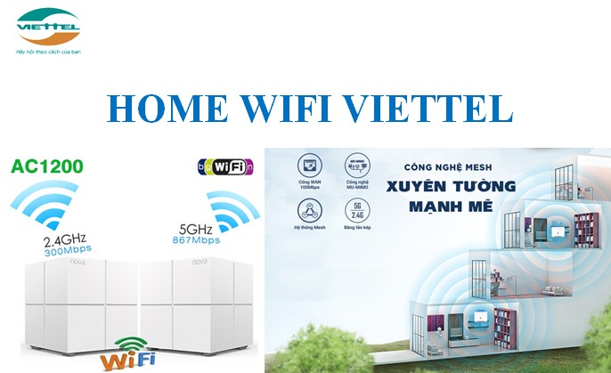 Đăng ký internet Viettel home wifi công nghệ mesh xuyên tường mạnh mẽ